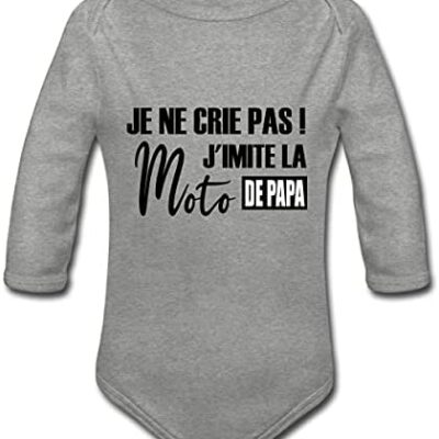 Spreadshirt® Je ne crie pas, je modélise le cadeau d'humour de la moto de papa Body bébé bio à manches longues