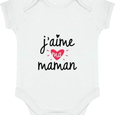 J'aime ma maman bébé Body (fr) Cadeau d'humour Anniversaire Baptême Humour drôle original