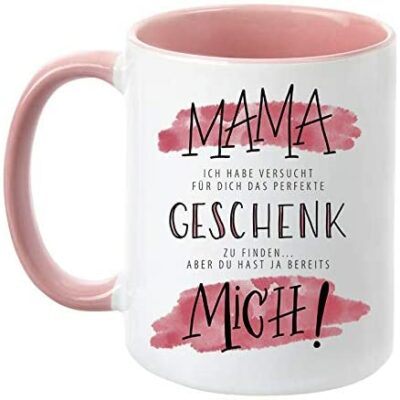 Slogan de la tasse - Maman, j'ai essayé de trouver.  Mais tu m'as déjà !  - Texte en allemand.  Cadeau pour maman - Fête des mères - Anniversaire - Cadeau fête des mères - Noël (Rose)