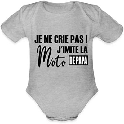 Spreadshirt® Je ne crie pas, je modélise les cadeaux amusants de la moto de papa Body bébé bio manches courtes